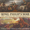 King Philips War : The Natives vs. The English Colonists - US History Lessons | Childrens American Revolution History