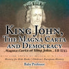 King John The Magna Carta and Democracy - History for Kids Books | Chidrens Eu