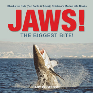 JAWS! - The Biggest Bite! | Sharks for Kids (Fun Facts & Trivia) | Childrens Marine Life Books