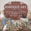 Baroque Art - Art History Book for Children | Childrens Arts Music & Photography Books