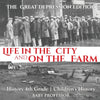 Life in the City and on the Farm - The Great Depression Edition - History 4th Grade | Childrens History