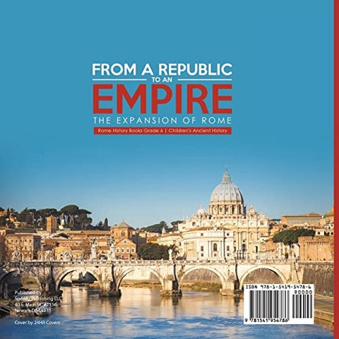 Image of From a Republic to an Empire: The Expansion of Rome | Rome History Books Grade 6 | Children’s Ancient History