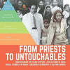 From Priests to Untouchables | Understanding the Caste System | Civilizations of India | Social Studies 6th Grade | Children’s Geography & 