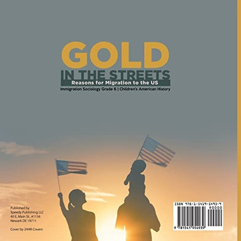 Image of Gold in the Streets: Reasons for Migration to the US | Immigration Sociology Grade 6 | Children’s American History