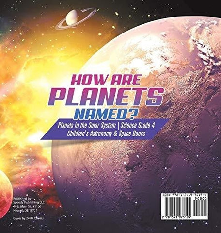 Image of How are Planets Named? - Planets in the Solar System - Science Grade 4 - Children’s Astronomy & Space Books