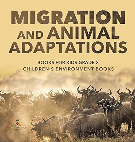 Image of Migration and Animal Adaptations Books for Kids Grade 3 - Children’s Environment Books