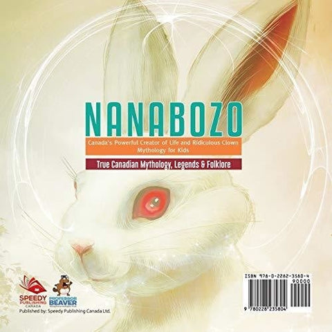 Image of Nanabozo - Canada’s Powerful Creator of Life and Ridiculous Clown | Mythology for Kids | True Canadian Mythology Legends & Folklore