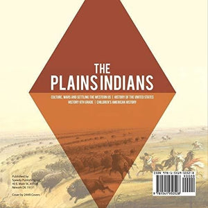 The Plains Indians | Culture Wars and Settling the Western US | History of the United States | History 6th Grade | Children’s American 